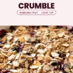 Summer Berry Crumble (Fresh or Frozen Berries)