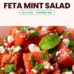 Watermelon Feta Mint Salad (5-Minute Summer Side)