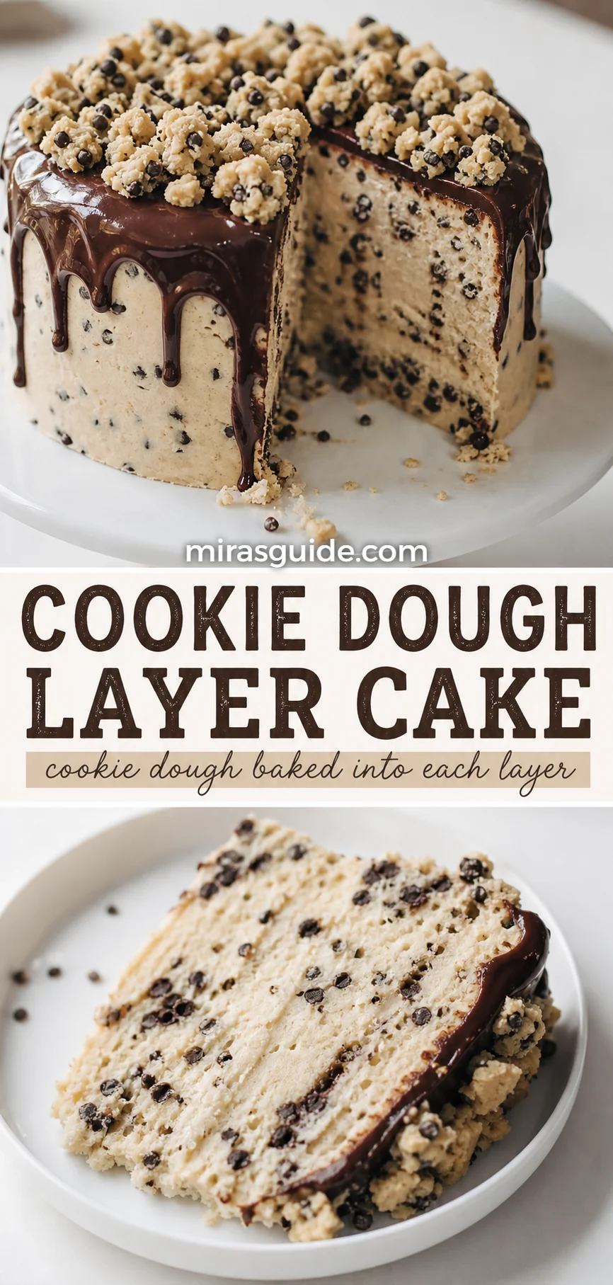 Cookie dough layer cake with chocolate drip and cookie dough crumble