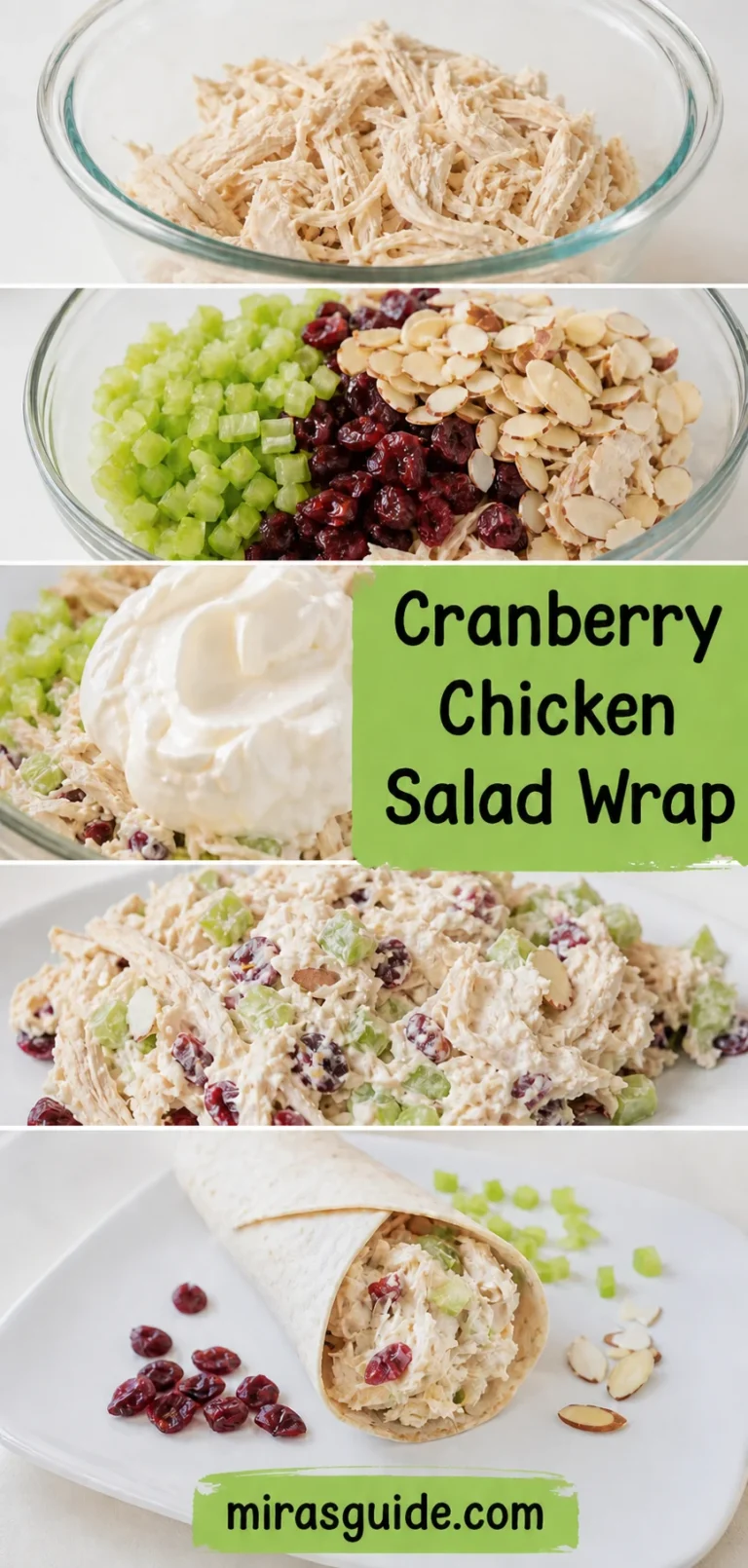 Step-by-step cranberry chicken salad wrap with shredded chicken, celery, almonds, and a rolled tortilla