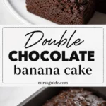 Double chocolate banana cake — one bowl recipe