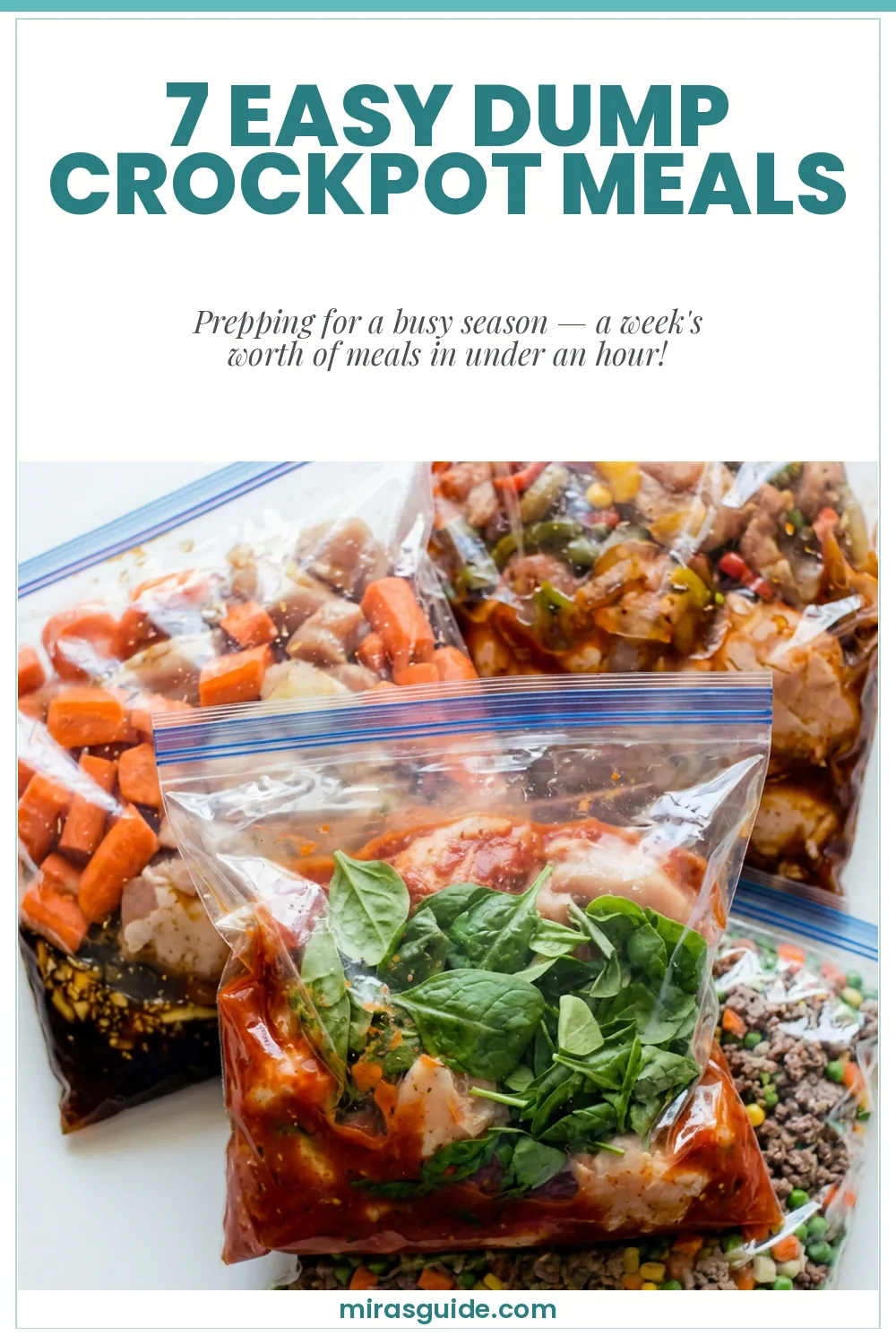 Seven easy dump crockpot freezer meal bags with chicken, beef, spinach and vegetables
