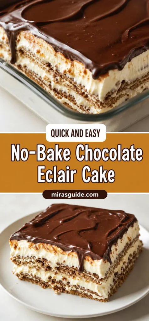 No-bake chocolate eclair cake with graham layers and chocolate glaze