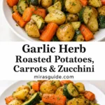 Garlic herb roasted potatoes, carrots, and zucchini on a white plate