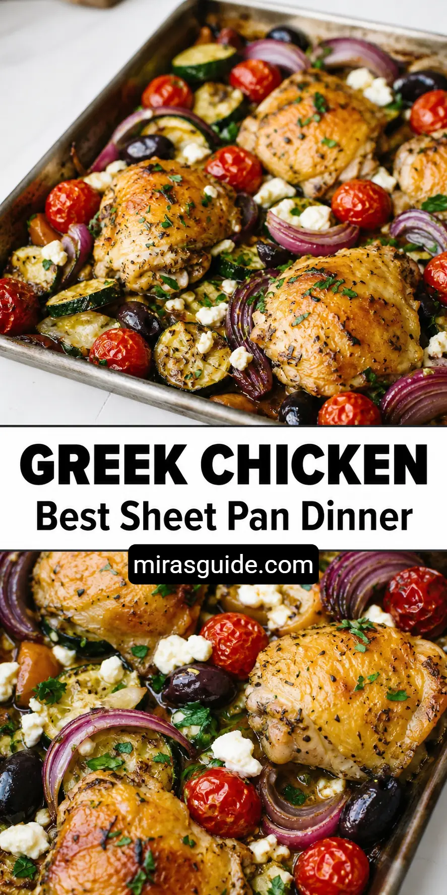 Greek sheet pan chicken dinner with thighs, zucchini, tomatoes, olives, and feta