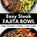 High protein steak fajita bowl with sliced steak, peppers, onions, avocado, and cilantro rice