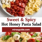 Hot Honey Pasta Salad