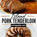 Island Pork Tenderloin