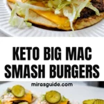 Keto Big Mac smash burgers on tortillas with pickles