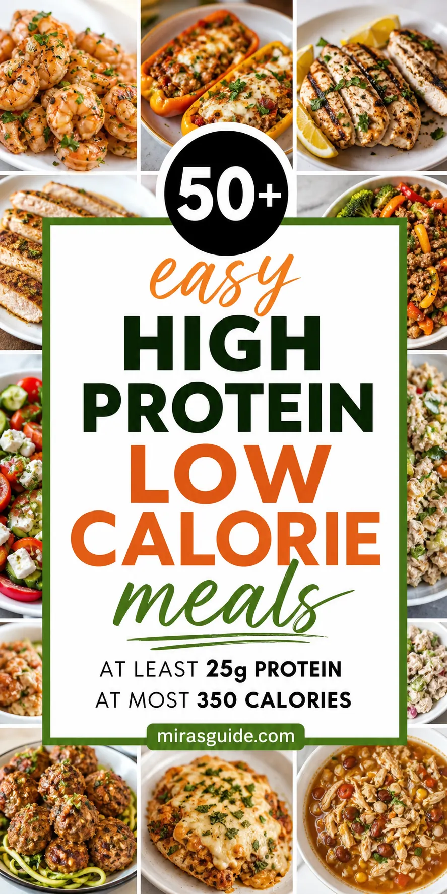 Collage of 50+ easy high protein low calorie meals including shrimp, stuffed peppers, grilled chicken, salads, and soups