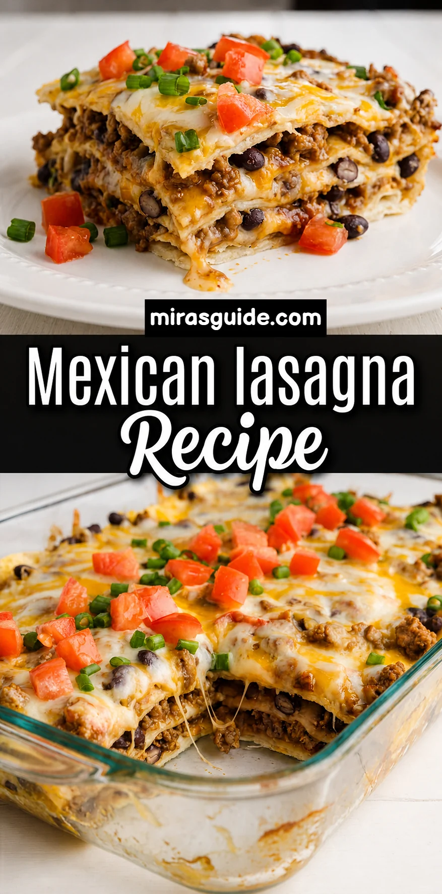 Mexican Lasagna