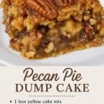 Pecan pie dump cake slice topped with pecan halves