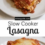 Slow cooker lasagna with melted cheese layers