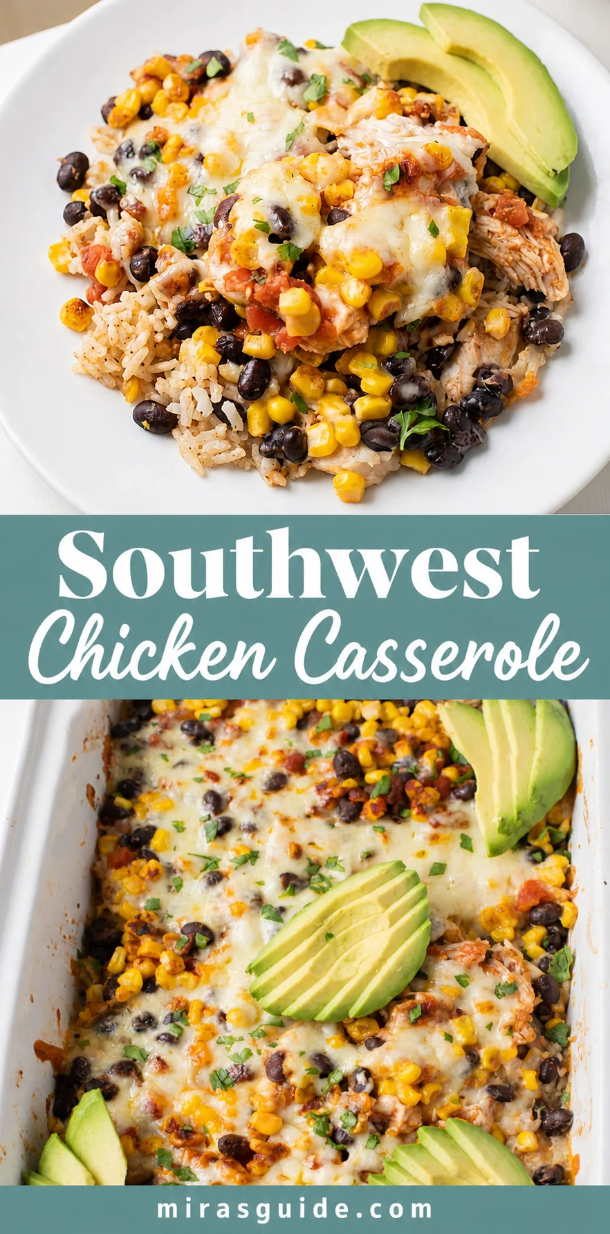 Southwest Chicken Casserole