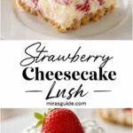 Strawberry cheesecake lush with fresh strawberries over a creamy cheesecake layer