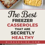 10 Healthy Freezer Casseroles (No Mush, Ever) — freezer meal prep pin graphic